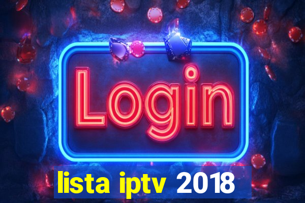 lista iptv 2018